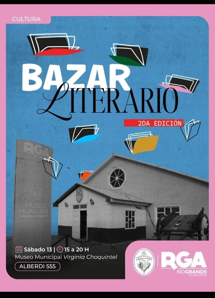 Este sábado, disfrutá del «Bazar Literario» en el Museo Virginia Choquintel