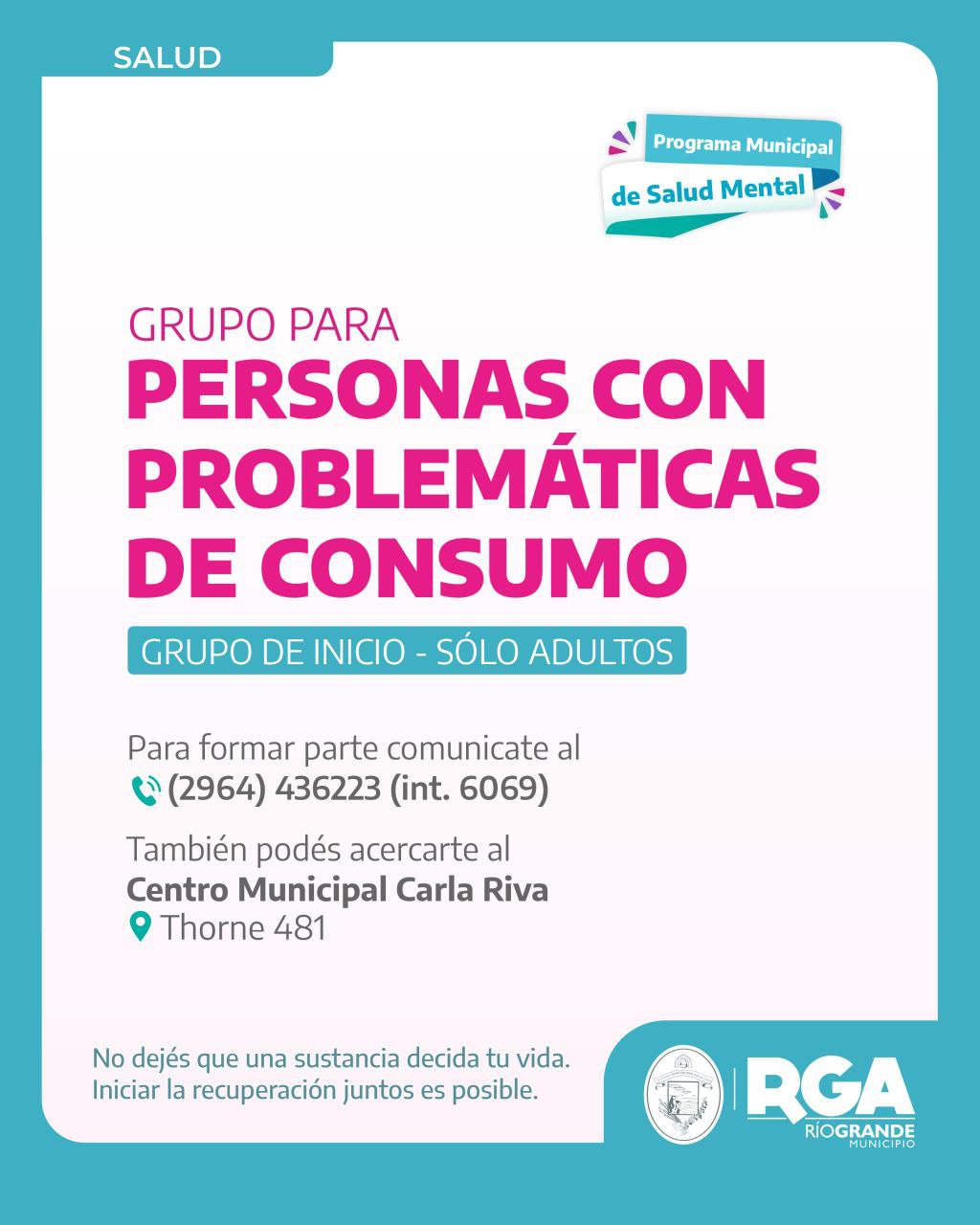 El Municipio recuerda los espacios de acompañamiento en consumo problemático