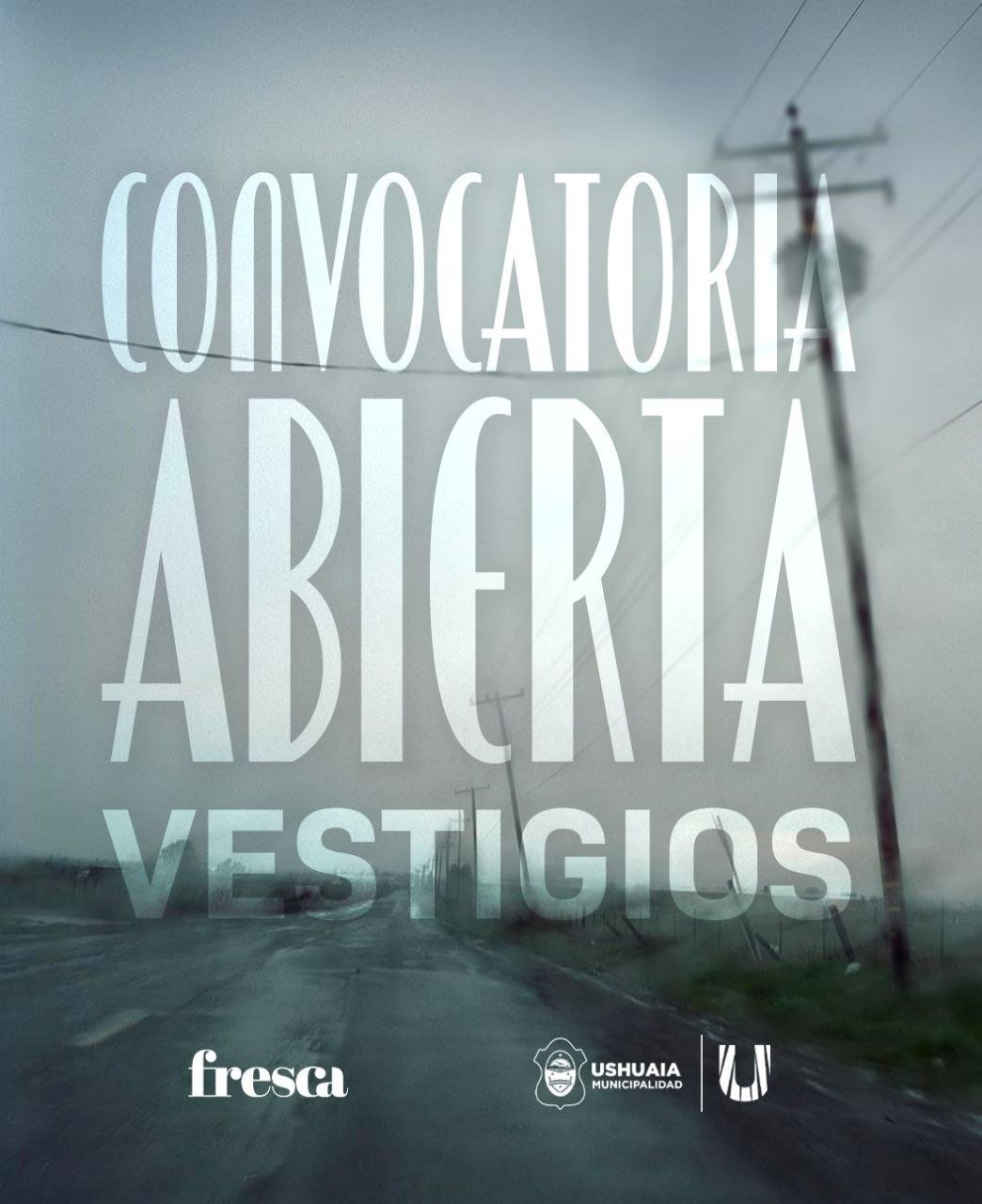 La Municipalidad de Ushuaia acompaña la convocatoria a la muestra colectiva «Vestigios» en la Antigua Casa Beban
